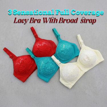 3 Sensational Full Coverage Lacy Bra With Broad Band